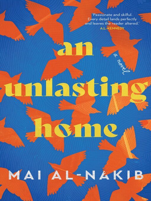 Title details for An Unlasting Home by Mai Al-Nakib - Wait list